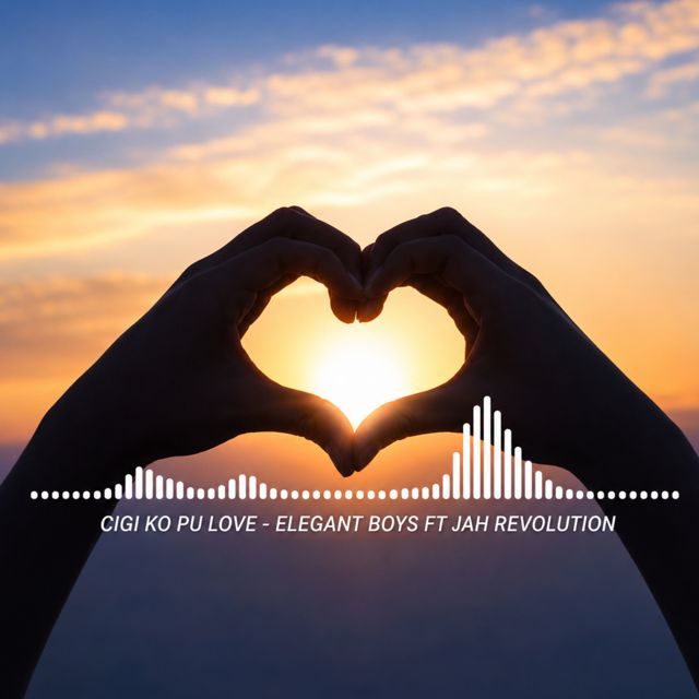 Elegant Boys - 'Cigi Ko Pu Love (feat. Jah Revolution)' [Ringtone]