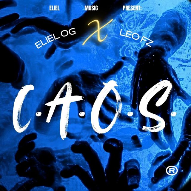 ELIEL OG - 'C.A.O.S. (feat. LEO FZ)' [Ringtone]