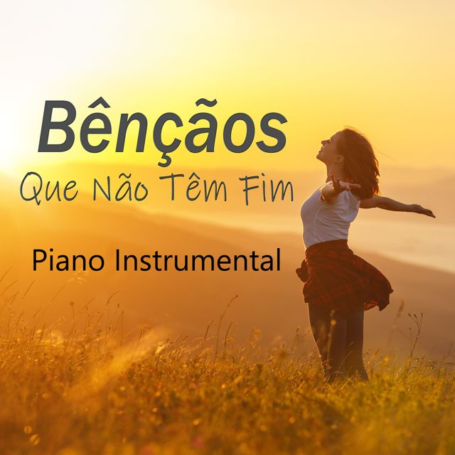 Eliezer Soares - 'BENÇÃOS QUE NÃO TEM FIM (Piano Instrumental)' [Ringtone]