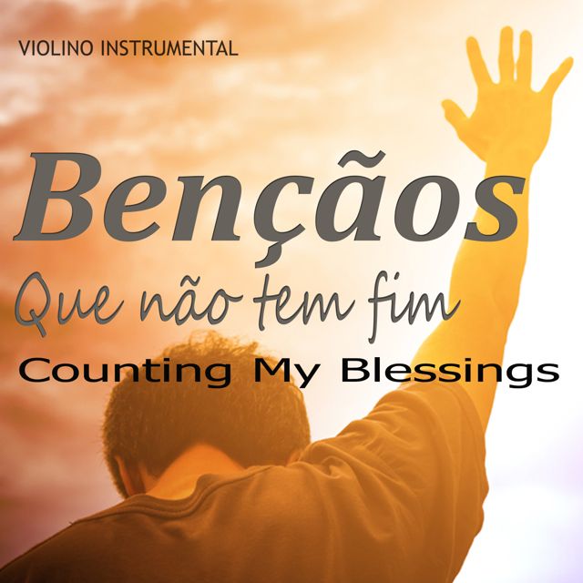 Eliezer Soares - 'Bênçãos Que Não Têm Fim (Violino Instrumental)' [Ringtone]