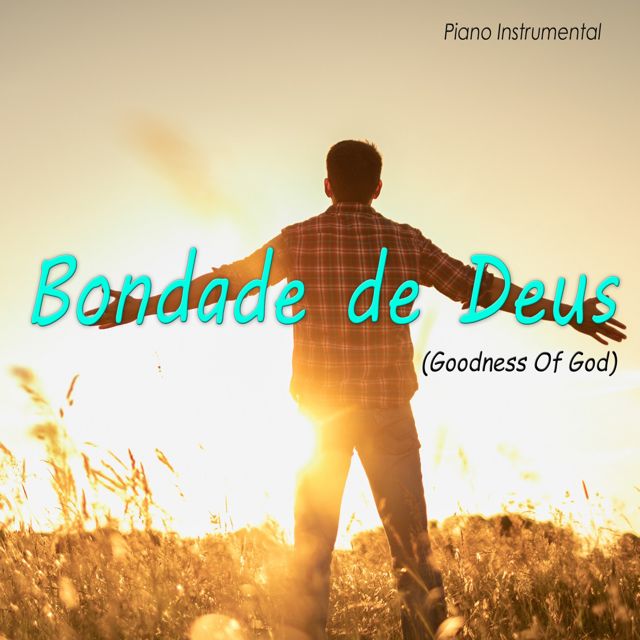 Eliezer Soares - 'Bondade de Deus (Piano Instrumental)' [Ringtone]