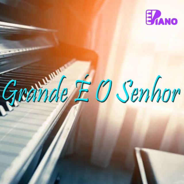Eliezer Soares - 'Grande é o Senhor (Piano)' [Ringtone]