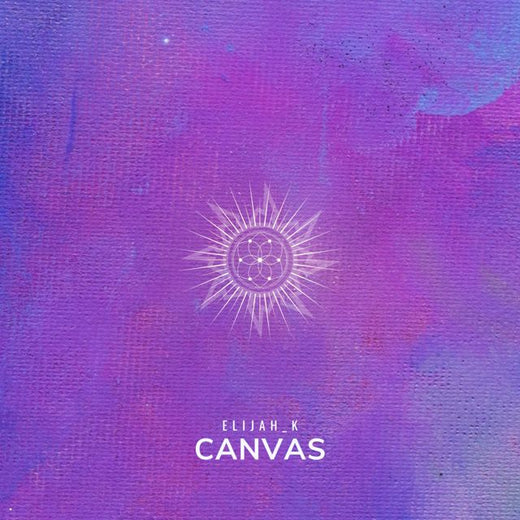 Elijah_K - 'Canvas' [Ringtone]