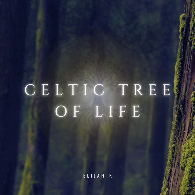 Elijah_K - 'Celtic Tree Of Life' [Ringtone]