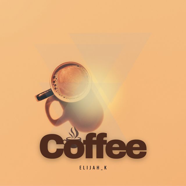 Elijah_K - 'Coffee' [Ringtone]