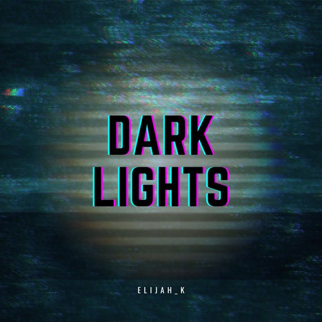 Elijah_K - 'Dark Lights' [Ringtone]