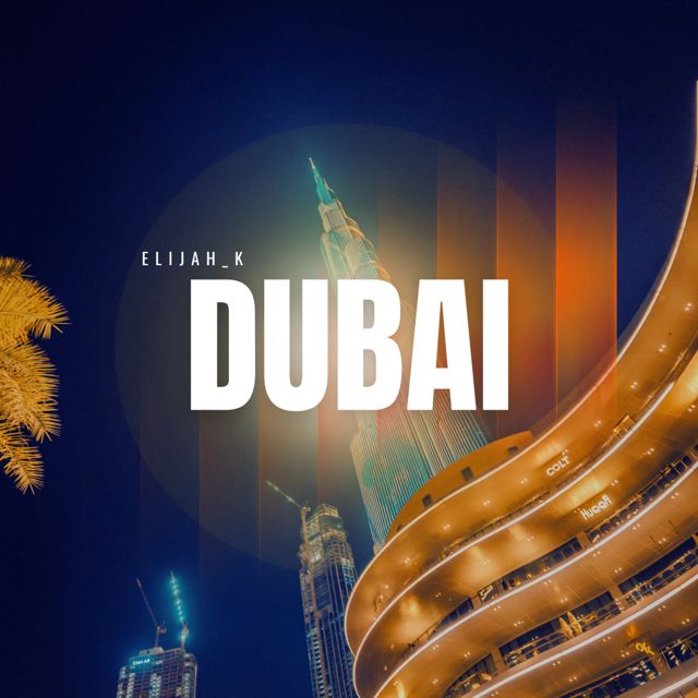 Elijah_K - 'Dubai' [Ringtone]