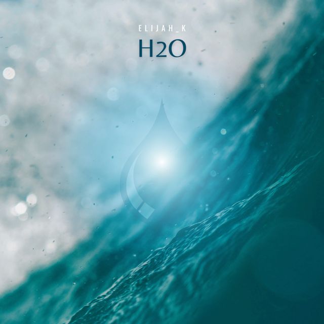 Elijah_K - 'H2O' [Ringtone]