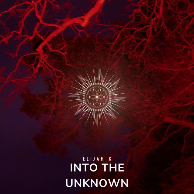 Elijah_K - 'Into The Unknown' [Ringtone]