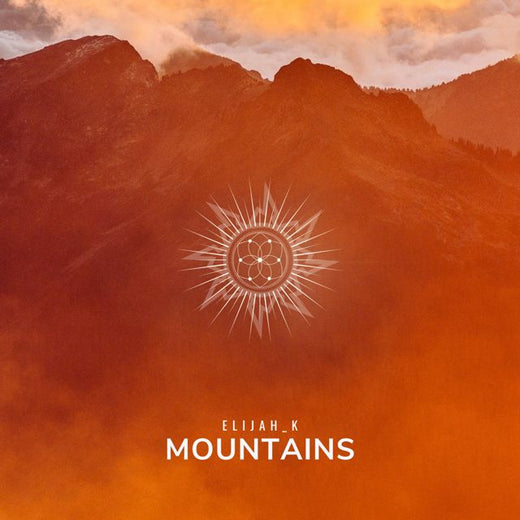 Elijah_K - 'Mountains' [Ringtone]