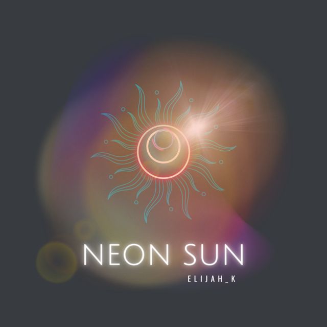 Elijah_K - 'Neon Sun' [Ringtone]