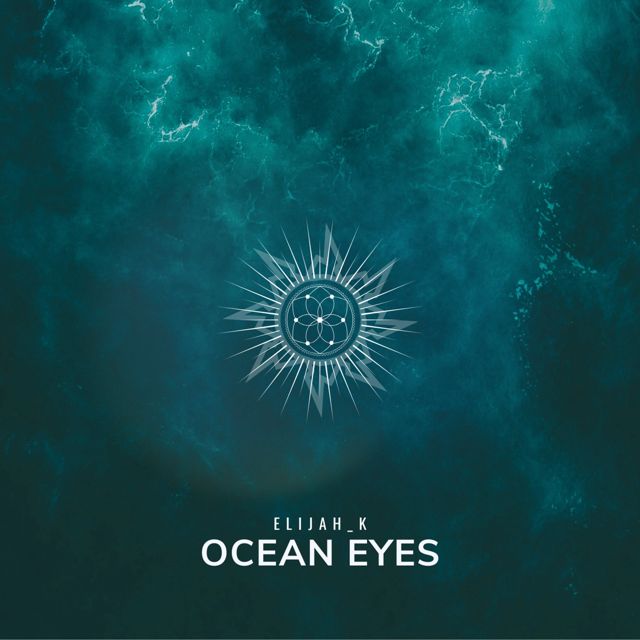 Elijah_K - 'Ocean Eyes' [Ringtone]
