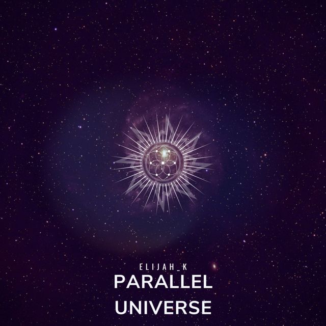 Elijah_K - 'Parallel Universe' [Ringtone]