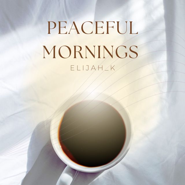 Elijah_K - 'Peaceful Mornings' [Ringtone]
