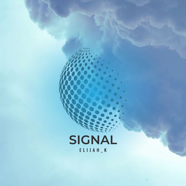 Elijah_K - 'Signal' [Ringtone]