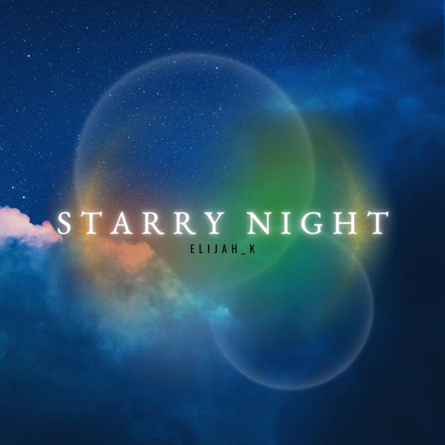Elijah_K - 'Starry Night' [Ringtone]