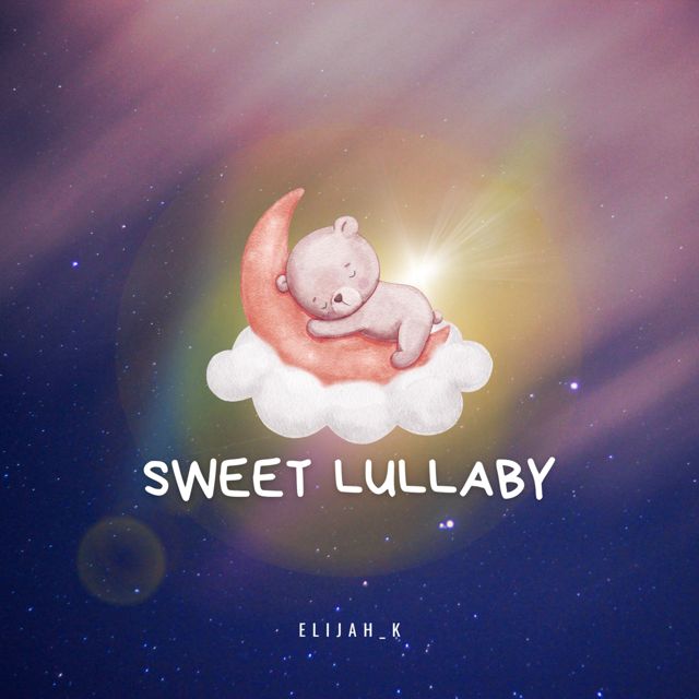 Elijah_K - 'Sweet Lullaby' [Ringtone]