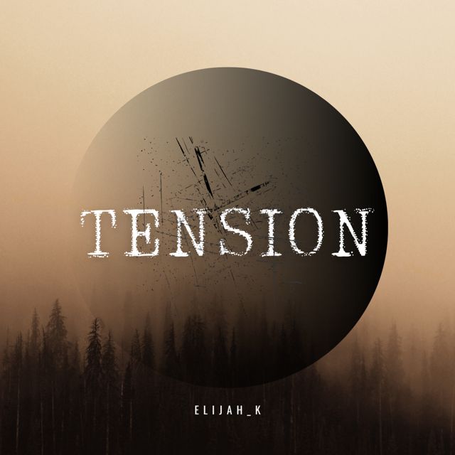 Elijah_K - 'Tension' [Ringtone]