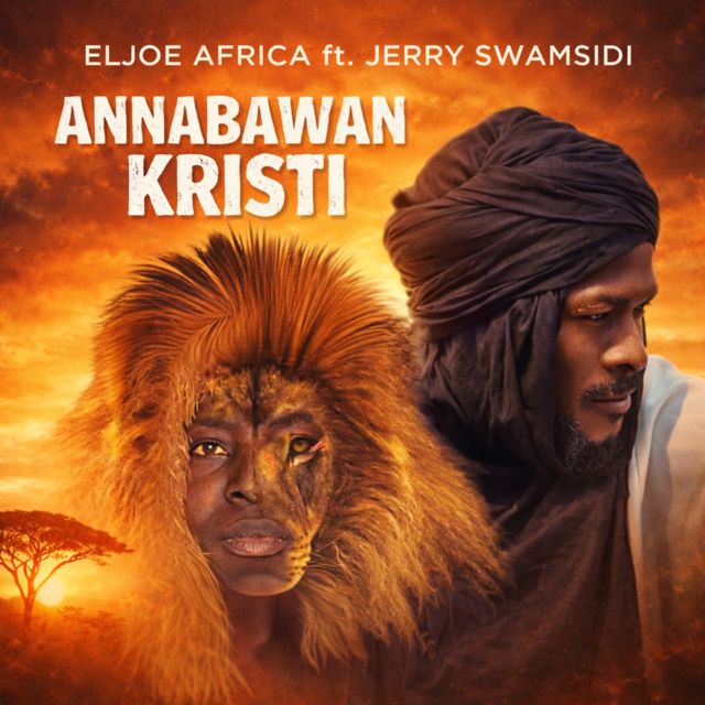 Eljoe Africa - 'Annabawan Kristi (feat. Jerry Swam Sidi)' [Ringtone]