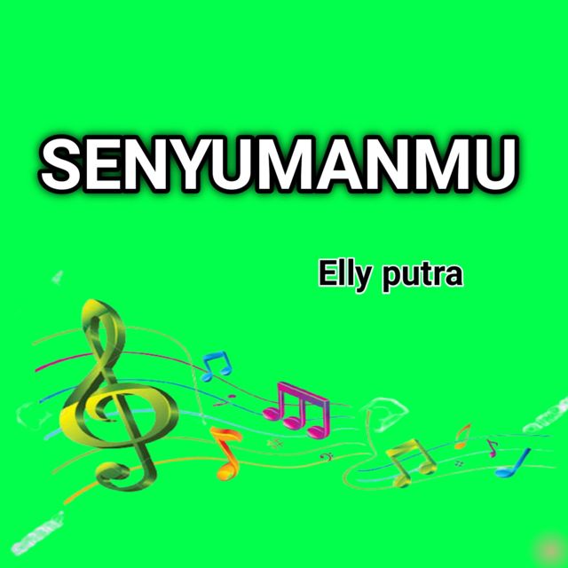 Elly putra - 'Senyumanmu' [Ringtone]