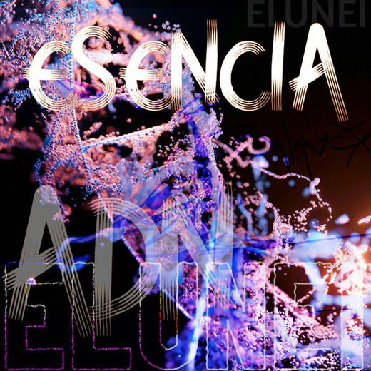 Elunei - 'ESENCIA ADN' [Ringtone]