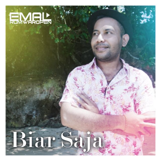 Emal Rumwaropen - 'Biar Saja' [Ringtone]