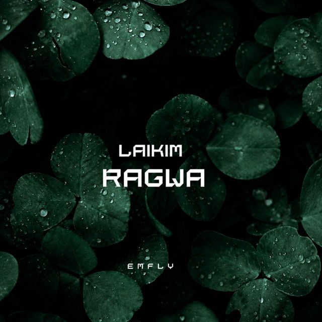 EmFly - 'Laikim Ragwa (feat. Ess Lalo & Jameh & Josh Tura)' [Ringtone]