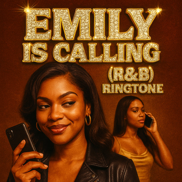 Emily - "Emily Is Calling" (R&B) Ringtone
