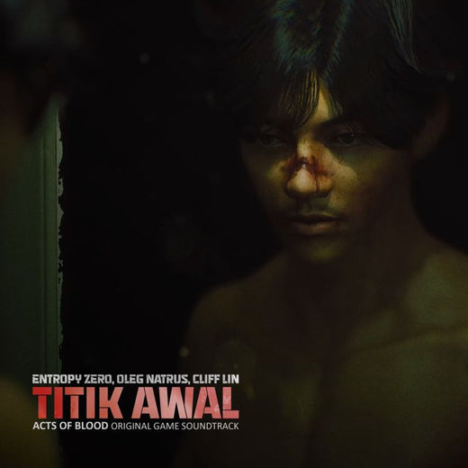 Entropy Zero - 'Titik Awal (Acts of Blood Original Game Soundtrack) (feat. Oleg Natrus & Cliff Lin)' [Ringtone]