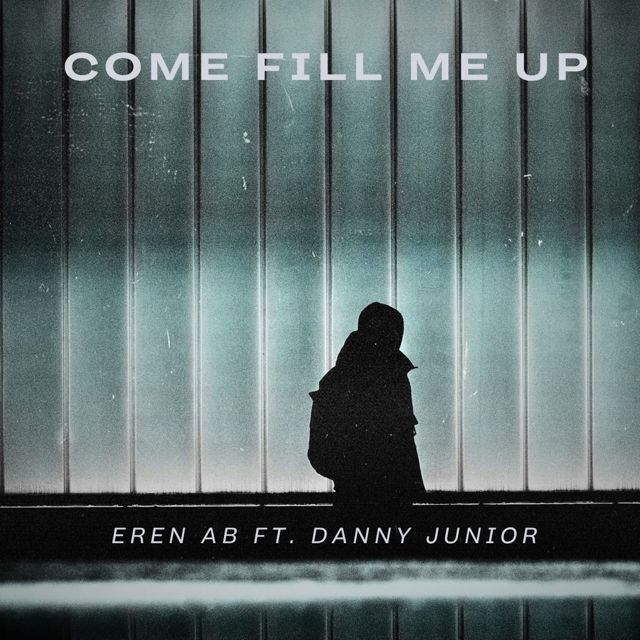 Eren AB - 'Come Fill Me Up (feat. Danny Junior)' [Ringtone]