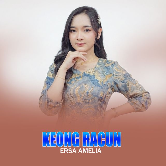 Ersa Amelia - 'Keong Racun (Live)' [Ringtone]