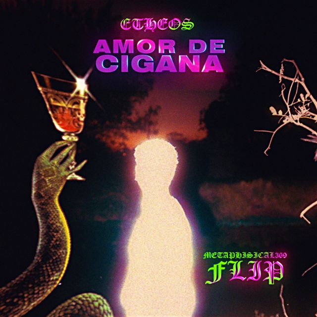 Etheos - 'Amor de Cigana (feat. Metaphisical369)' [Ringtone]