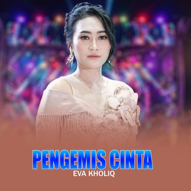 Eva Kholiq - 'Pengemis Cinta (Live)' [Ringtone]