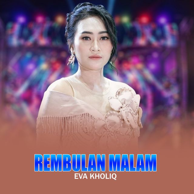 Eva Kholiq - 'Rembulan Malam (Live)' [Ringtone]