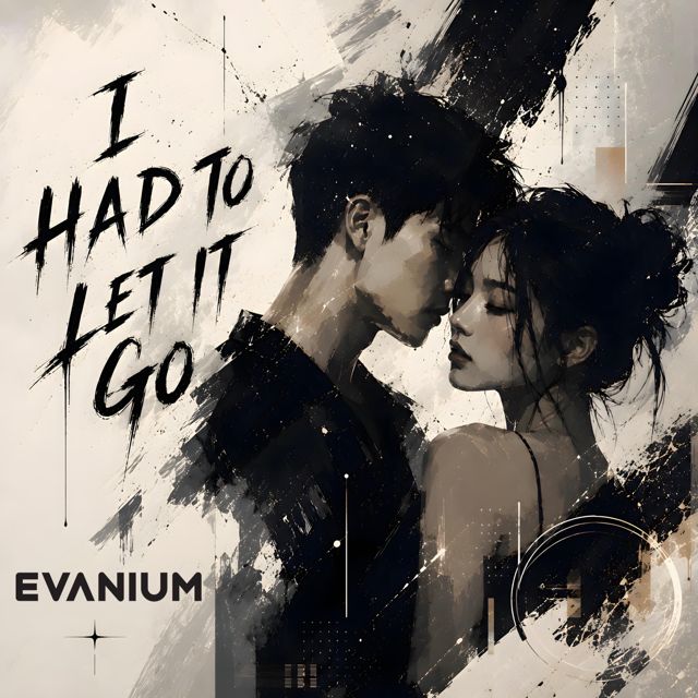 EVANIUM - 'I Had to Let It Go' [Ringtone]