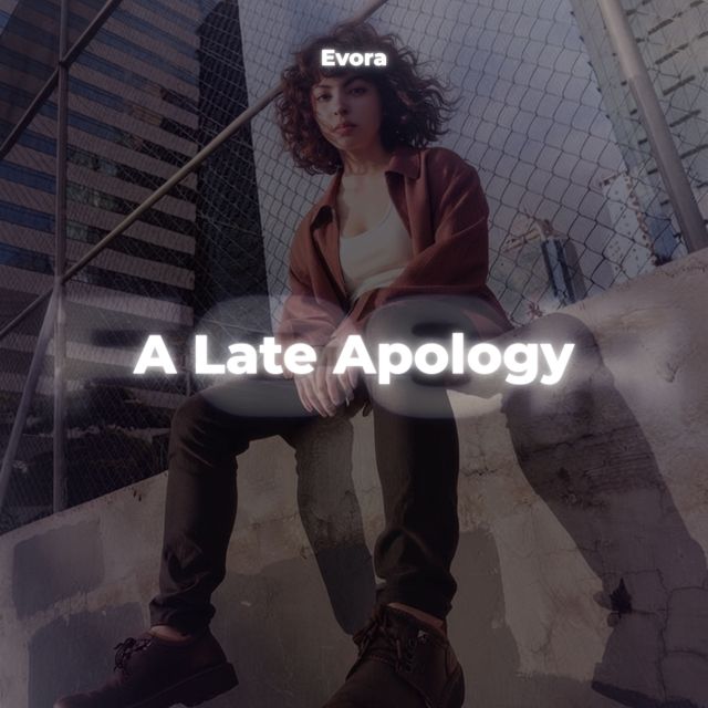 Evora - 'A Late Apology' [Ringtone]