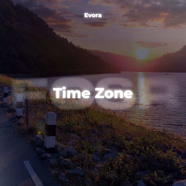 Evora - 'Time Zone' [Ringtone]