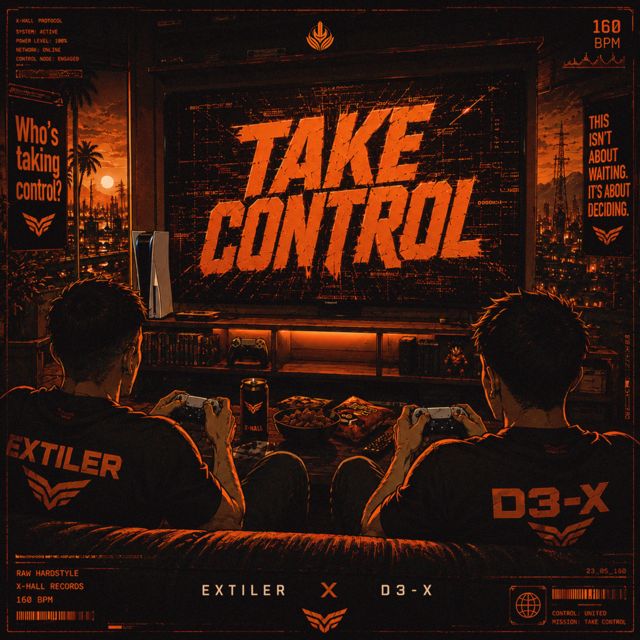 Extiler - 'Take Control (feat. d3-x & X-Hard & x-hall)' [Ringtone]