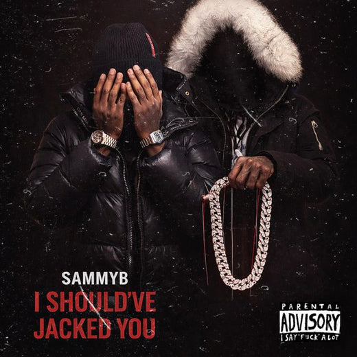 Sammyblizz - 'I Should've Jacked You' [Ringtone]