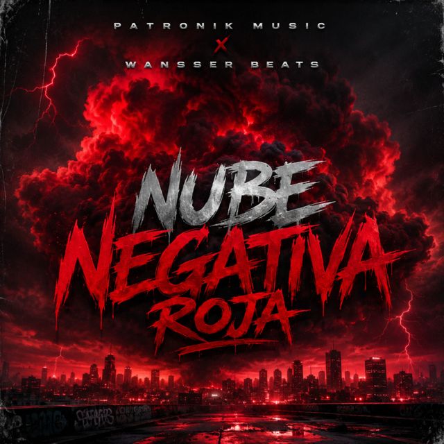 Patronik Music - 'Nube Negativa Roja (feat. Wansser Beats)' [Ringtone]