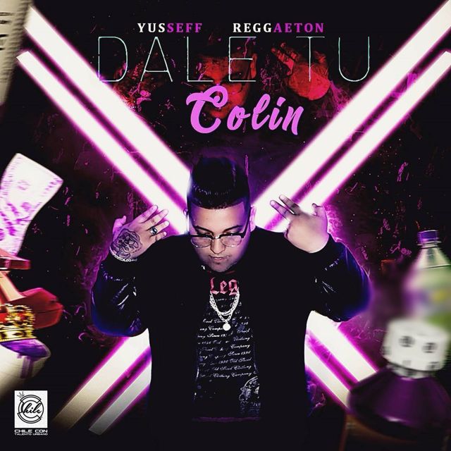 Yusseff Reggaeton - 'Dale Tu Colin' [Ringtone]