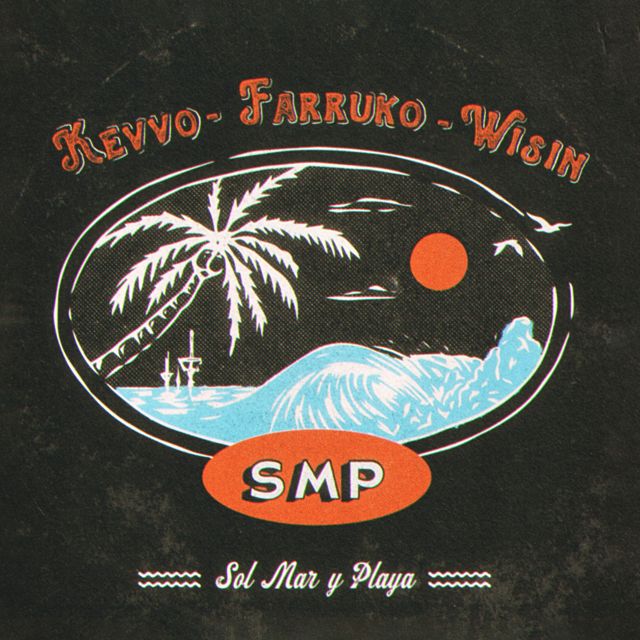 Kevvo - 'SMP (Sol, Mar y Playa) (feat. Farruko, Wisin)' [Ringtone]