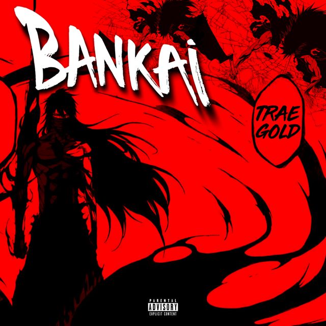 Trae Gold - 'Bankai' [Ringtone]