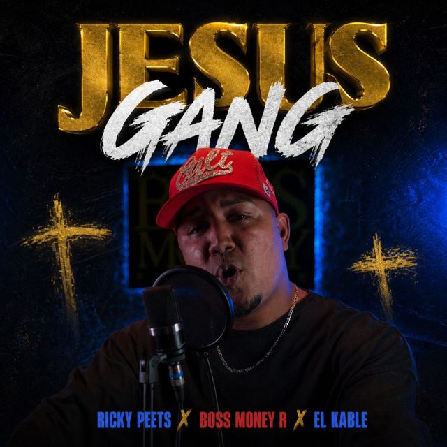 Ricky Peets - 'Jesus Gang (feat. El Kable & Boss Money R)' [Ringtone]