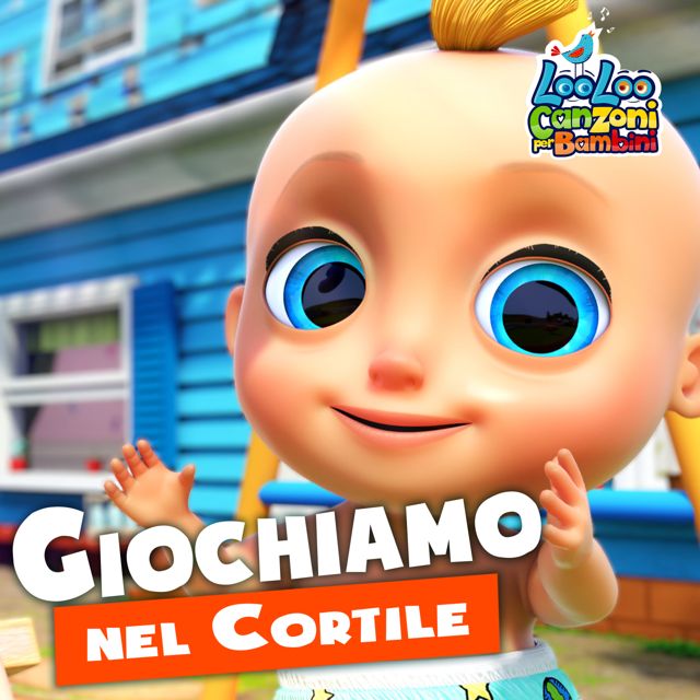 LooLoo Kids Canzoni per Bambini - 'Giochiamo nel cortile' [Ringtone]