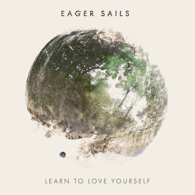 Eager Sails - 'Learn to Love Yourself' [Ringtone]