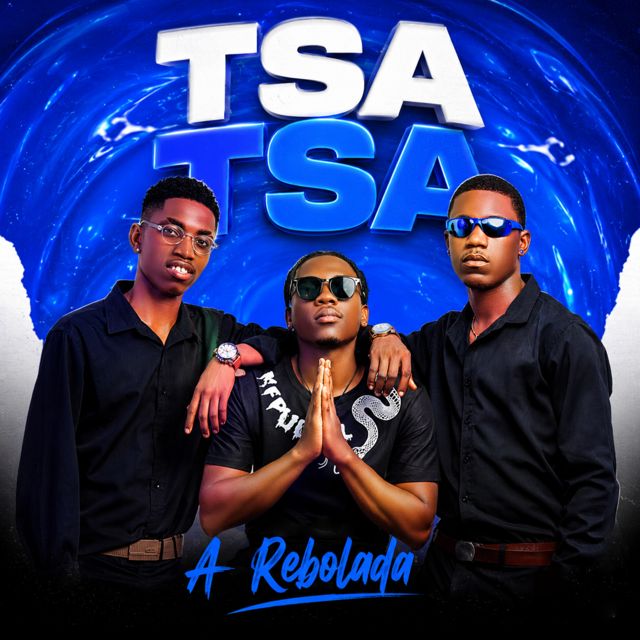 A Rebolada - 'Tsa Tsa' [Ringtone]