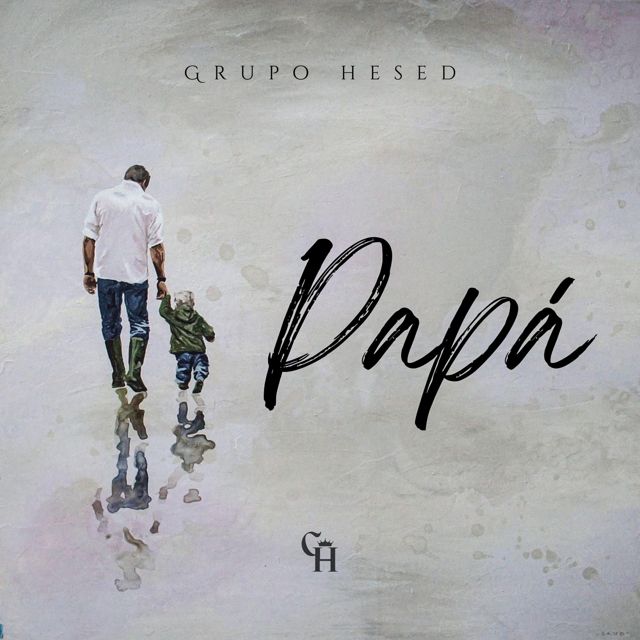 Grupo Hesed - 'Papá' [Ringtone]