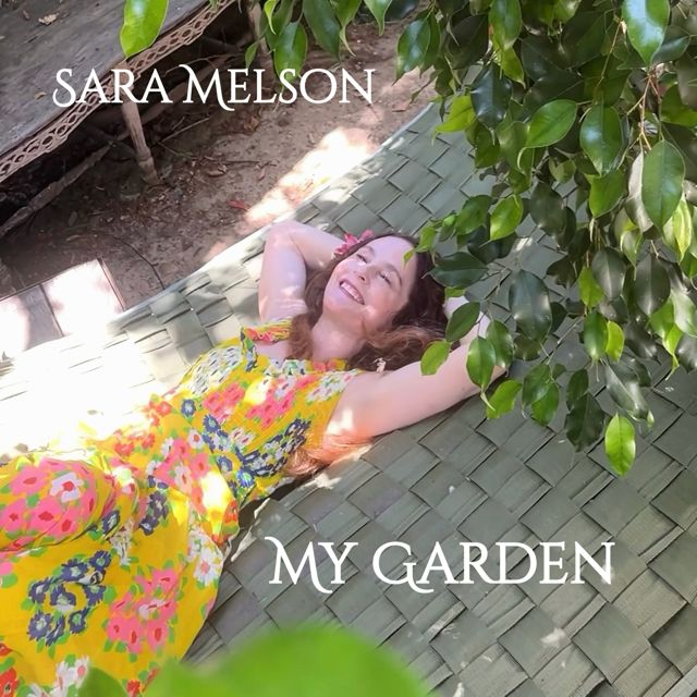 Sara Melson - 'My Garden' [Ringtone]