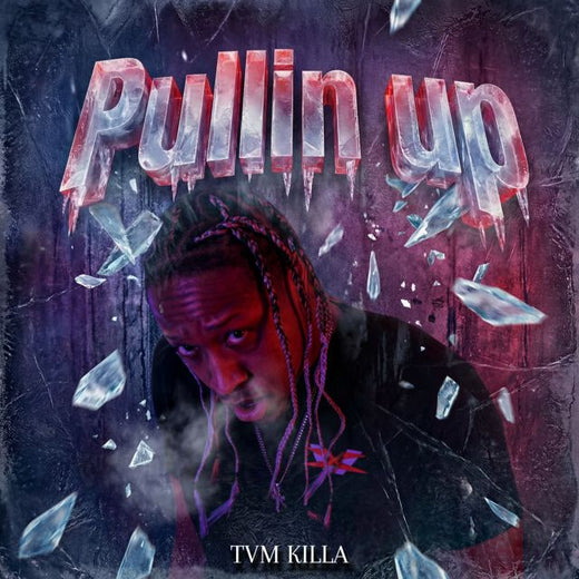 TVM Killa - 'Pullin Up (Clean)' [Ringtone]